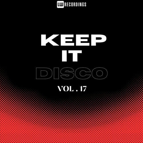 VA - Keep It Disco, Vol. 17 [LWKID17]